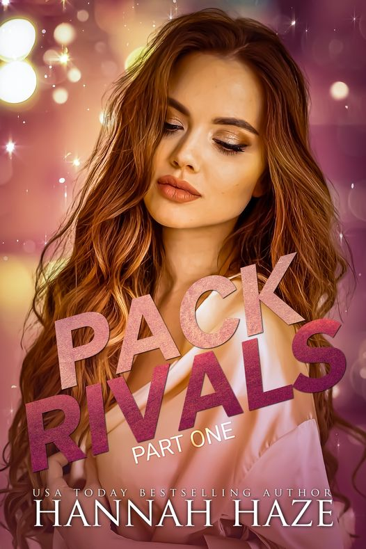 Pack Rivals Part One By Hannah Haze Romance Book Lover In Seattle 